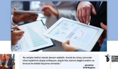 İstanbul Ticaret Borsası Başkanı Ali Kopuz Faiz Kararını Değerlendirdi