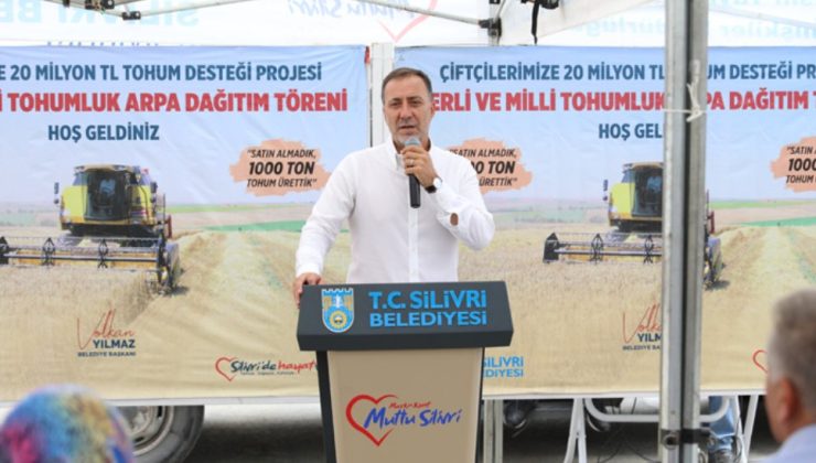 SİLİVRİLİ ÇİFTÇİLERE 12 MİLYON TL’LİK TOHUMLUK ARPA DESTEĞİ