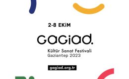 GAGİAD Kültür Sanat Festivali’nde Geri Sayım Başladı!