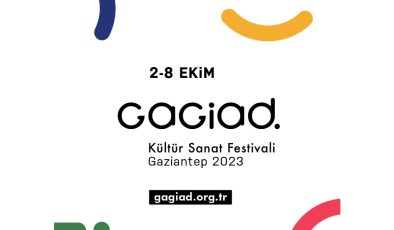 GAGİAD Kültür Sanat Festivali’nde Geri Sayım Başladı!
