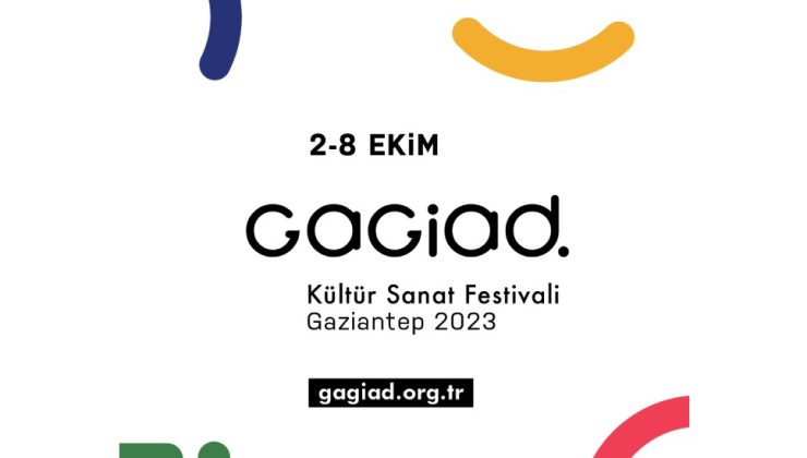 GAGİAD Kültür Sanat Festivali’nde Geri Sayım Başladı!