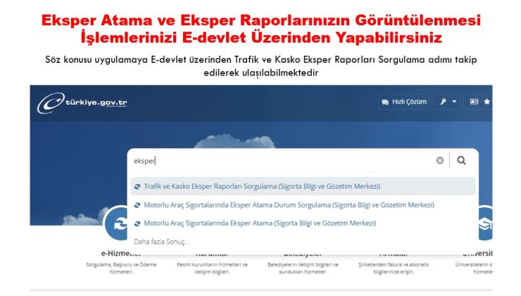 SİGORTALILAR E-DEVLET ÜZERİNDEN EKSPERTİZ RAPORLARINA ULAŞABİLECEK