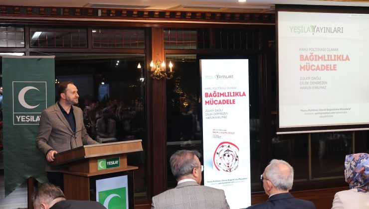 YEŞİLAY, BAĞIMLILIKLA MÜCADELEDE UYGULAMADAN TEORİYE KATKILARSUNAN ”KAMU POLİTİKASI OLARAK BAĞIMLILIKLA MÜCADELE” KİTABINI TANITTI