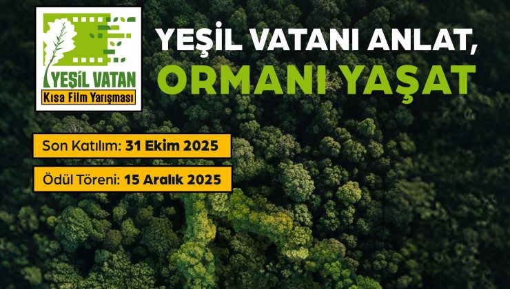 “Yeşil Vatan Kısa Film Yarışması” Başvuruları Başladı