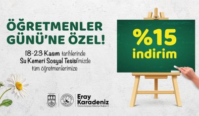 SU KEMERİ SOSYAL TESİSİ’NDE ÖĞRETMENLERE 24 KASIM İNDİRİMİ
