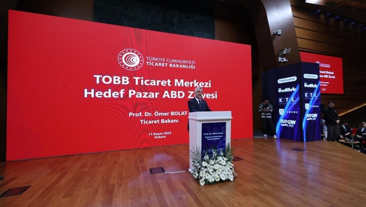 Ticaret Bakanı Ömer Bakan Bolat, “TOBB Ticaret Merkezleri-Hedef Pazar ABD Zirvesi”nde Konuştu
