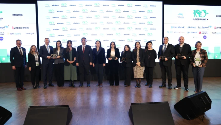 III. Sürdürülebilir Yüzyıl Zirvesi’nde Sürdürülebilirlik Liderleri Ödüllendirildi