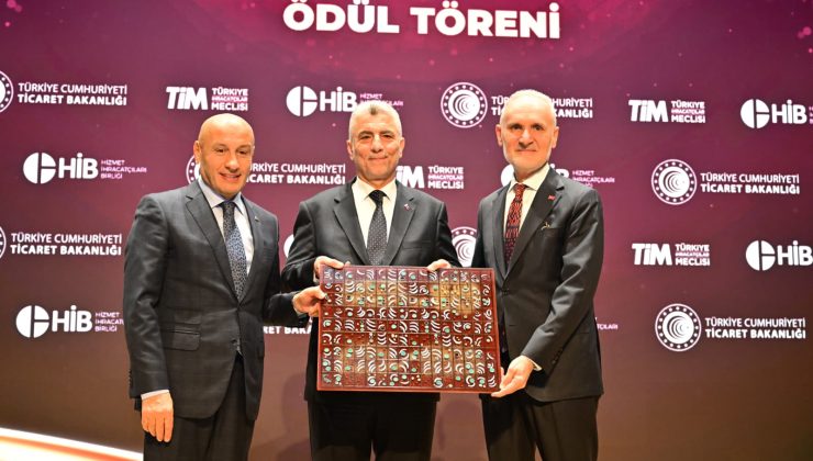 Hizmet ihracatının şampiyonları belli oldu