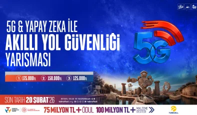 TEKNOFEST’ten 5G ve Yapay Zeka Odaklı Yepyeni Bir Yarışma: Akıllı Yol Güvenliği Sahneye Çıkıyor