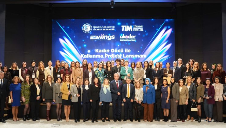 Kadınlarımız üretimde ve ihracatta Türkiye’nin geleceğini inşa ediyor