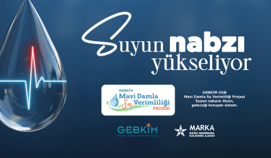 TÜRKİYE’NİN İLK KİMYA İHTİSAS OSB’SİNDEN SU VERİMLİLİĞİNDE ÖRNEK MODEL