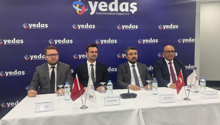 YEDAŞ’TAN AMASYA’YA 5 MİLYAR TL’LİK ENERJİ YATIRIMI