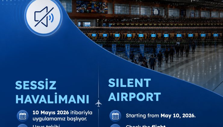 İstanbul Sabiha Gökçen’de “sessiz havalimanı” uygulaması başlıyor