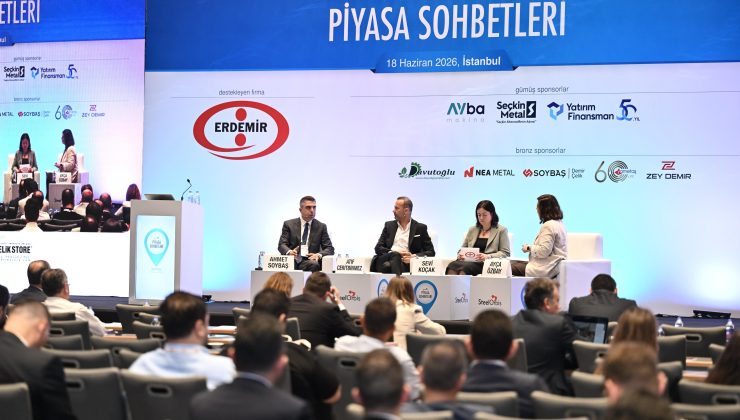 Erdemir İstanbul Piyasa Sohbetleri’nde Çelik Sektörünün Geleceği Masaya Yatırıldı