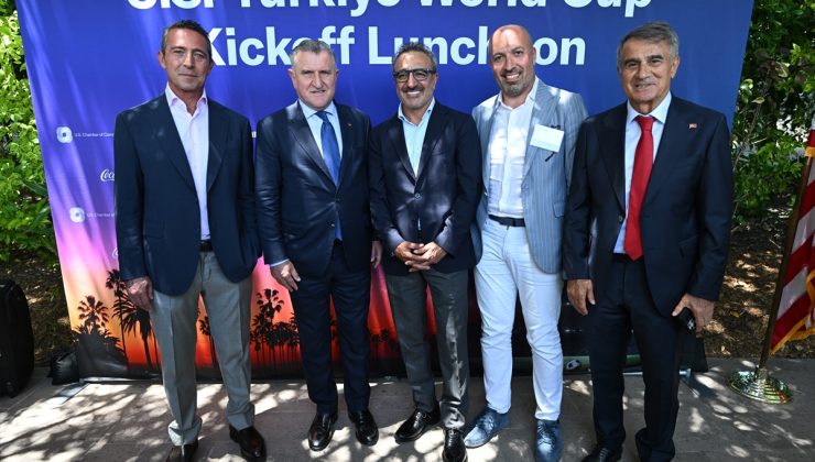 Türkiye–ABD Maçı Öncesi Los Angeles’ta Diplomasi ve İş Dünyasını Buluşturan Özel Zirve