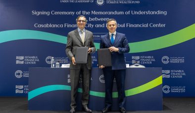 İstanbul Finans Merkezi ile Kazablanka Finans Merkezi Arasında Stratejik İş Birliği