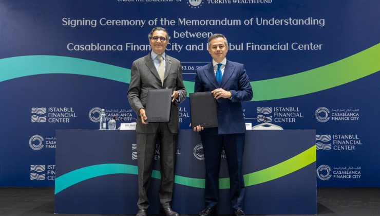 İstanbul Finans Merkezi ile Kazablanka Finans Merkezi Arasında Stratejik İş Birliği