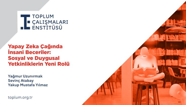 Toplum Çalışmaları Enstitüsü’nden Kapsamlı Eğitim Raporu: Ekonomik Gelişimde Öncelikler Değişiyor
