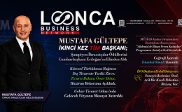 LONCA BUSINESS NETWORK TEMMUZ SAYISI, İŞ DÜNYASININ GÜNDEMİNİ MASAYA YATIRDI