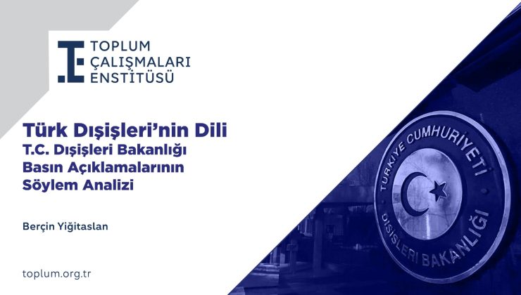 Rapor Ortaya Koydu: Türk Dışişleri’nin Söylemi 25 Yılda Avrupa’dan Orta Doğu’ya Kaydı