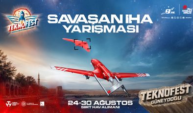 TEKNOFEST 2026’da Savaşan İHA’lar Siirt’te Final İçin Gökyüzüne Çıkıyor